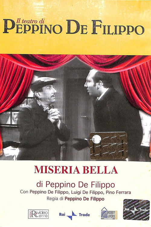 Miseria bella Poster