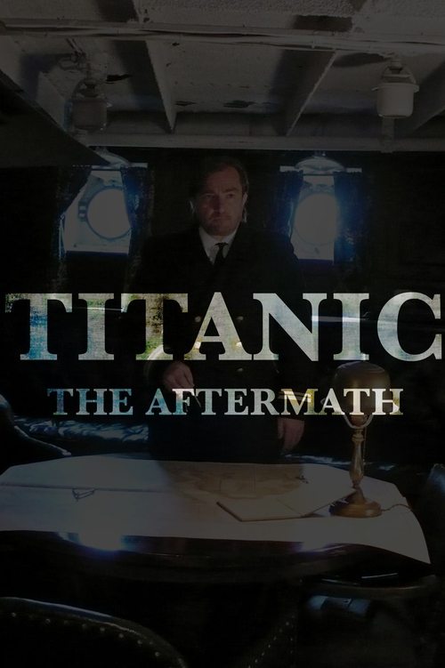 Titanic%3A+The+Aftermath