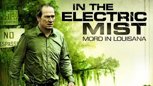 In the Electric Mist (2009) Watch Full Movie Streaming Online