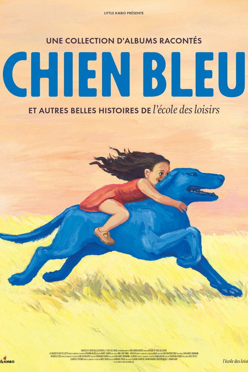 Chien bleu et autres belles histoires de l'école des loisirs Poster