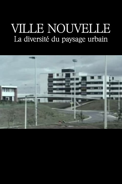 Ville nouvelle: La diversité du paysage urbain 1975