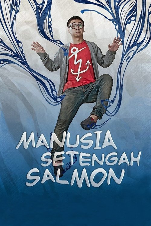 Manusia+Setengah+Salmon