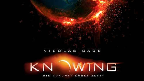 Knowing - Die Zukunft endet jetzt (2009) Watch Full Movie Streaming Online