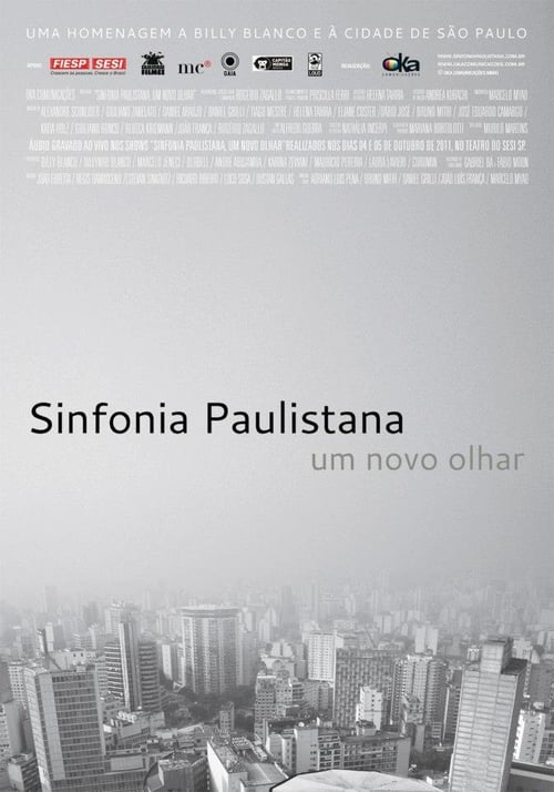 Sinfonia Paulistana, Um Novo Olhar 2013