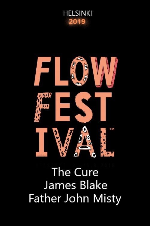The Cure, James Blake, Father John Misty - Flow Festival 2019 Poster