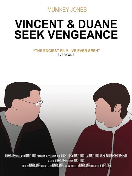 Vincent & Duane Seek Vengeance