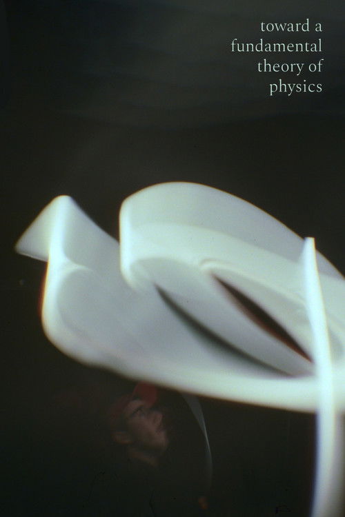 Toward a Fundamental Theory of Physics