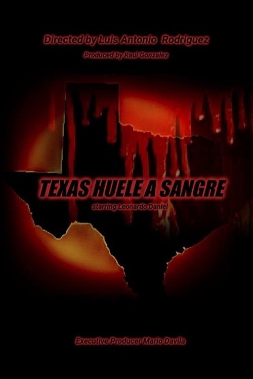 Texas Bloodbath (Texas, Huele a Sangre) poster