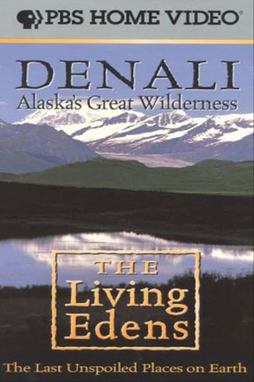 Alaska%27s+Great+Wilderness+Denali%3A+The+Living+Edens