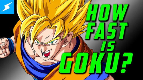 How Fast is Goku? (Behind the Scenes)