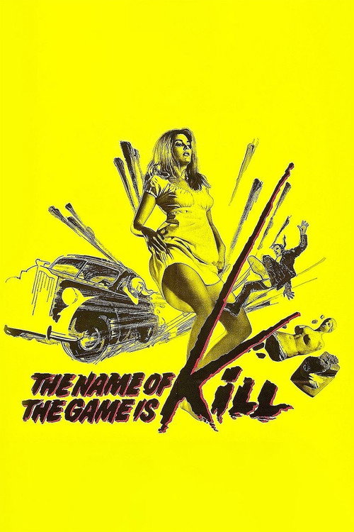 The Name of the Game Is Kill poster 2