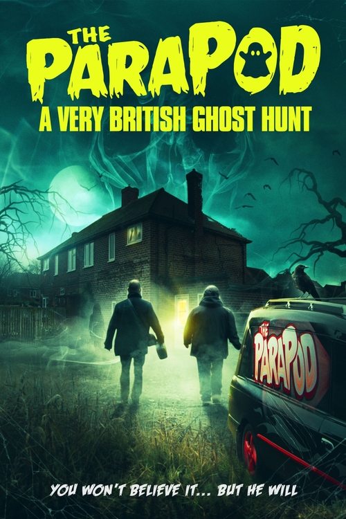The ParaPod: A Very British Ghost Hunt Poster