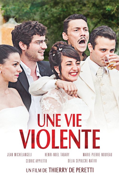 ストリーミング Une vie violente (2017) フルHD オンライン無料 Une vie violente (2017) フルムービーストリーミングをオンラインで見る