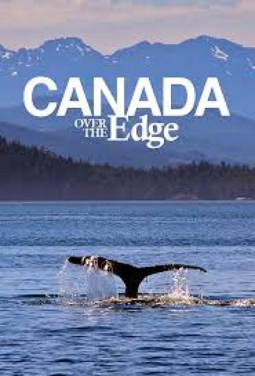Canada Over the Edge电影海报
