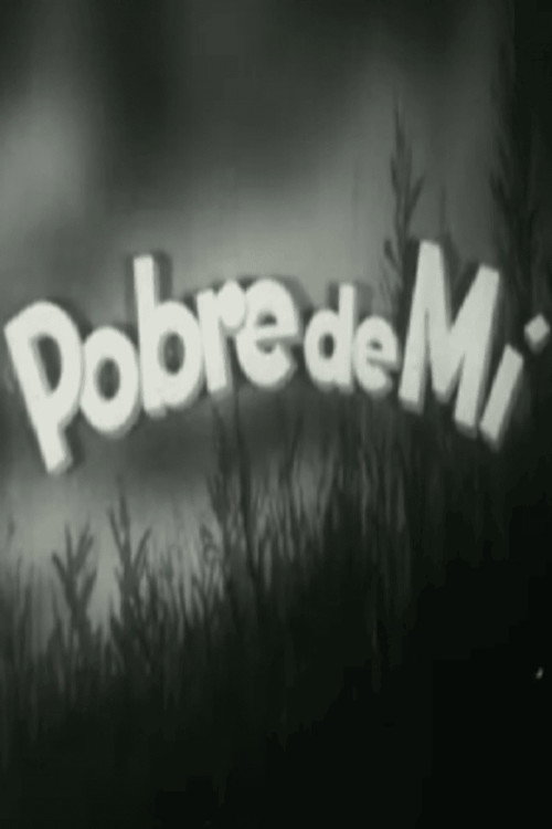 Pobre de mí