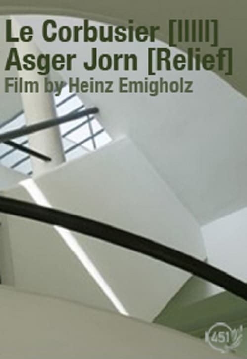 Le Corbusier [IIIII] Asger Jorn [Relief] (2016) PelículA CompletA 1080p en LATINO espanol Latino