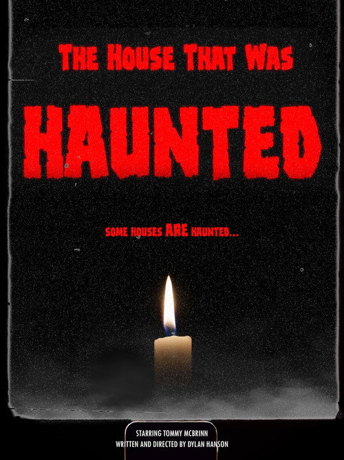 The House That Was Haunted电影海报