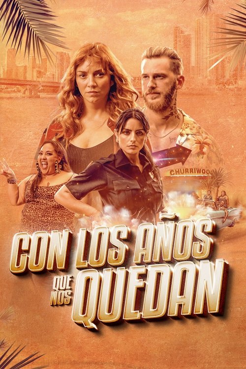 Con los años que me quedan poster