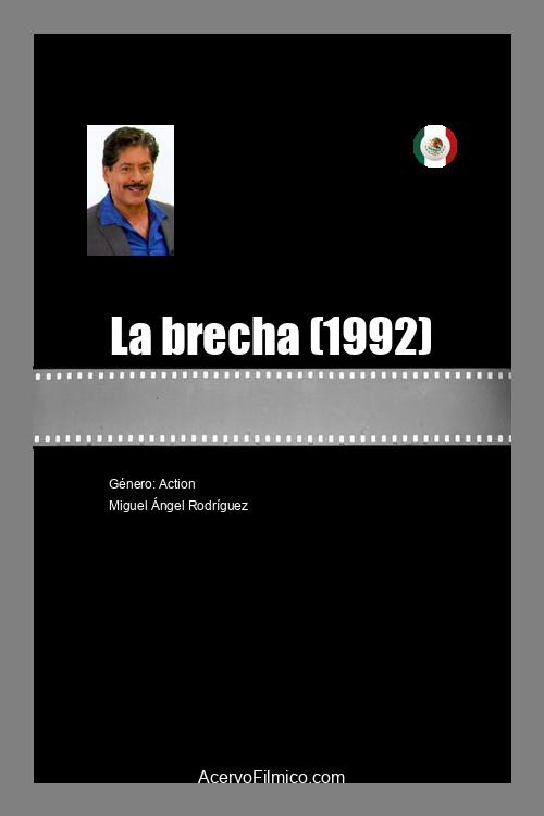 La brecha poster 2