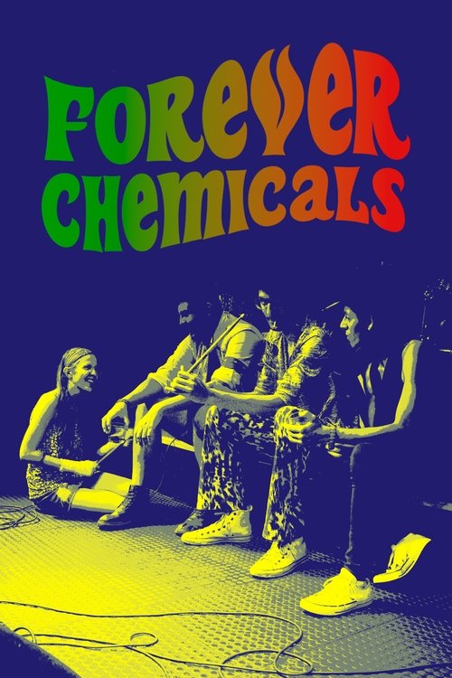 Forever Chemicals Poster