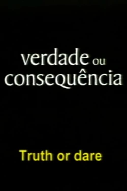 Verdade+ou+Consequ%C3%AAncia