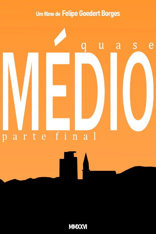 Quase Médio - Part 4