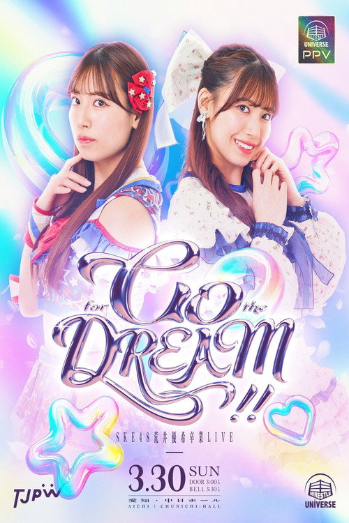 TJPW/SKE48 Yuki Arai Graduation LIVE ~Go for the Dream!!~ Poster