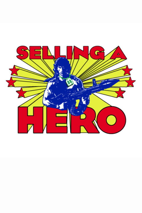 Rambo: Selling a Hero电影海报