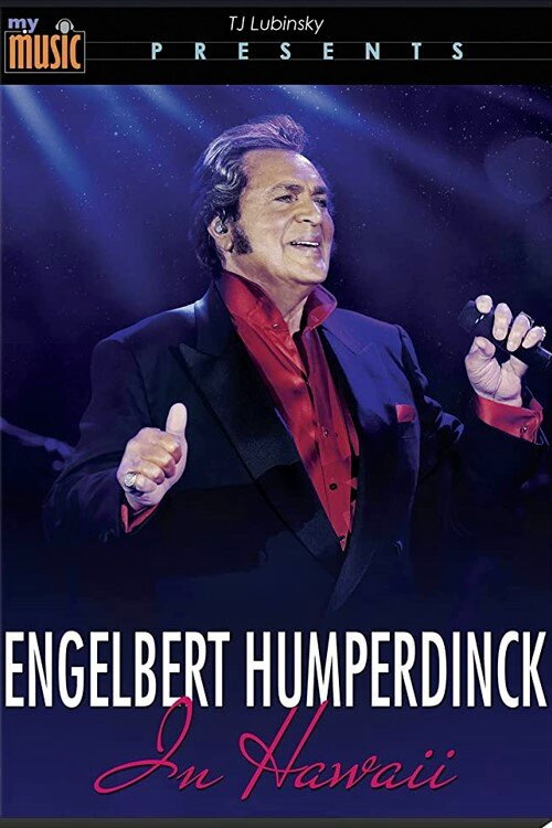 ENGELBERT HUMPERDINK: Live At Hawaii (My Music Presents) Poster