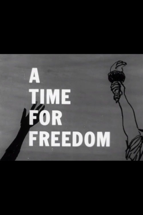 A Time for Freedom Poster