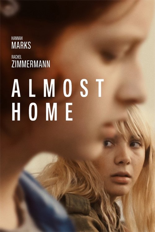 Almost Home Almost Home poster