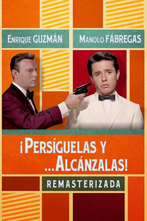 Persiguelas y... alcanzalas Poster