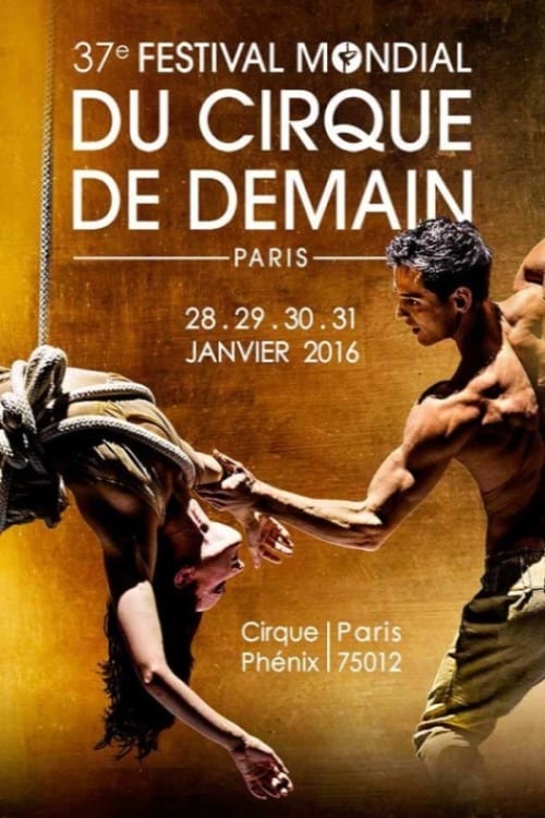 37e+Festival+mondial+du+cirque+de+demain