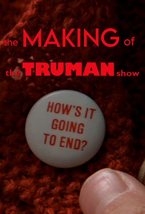 How%27s+It+Going+to+End+-+The+Making+of+%27The+Truman+Show%27