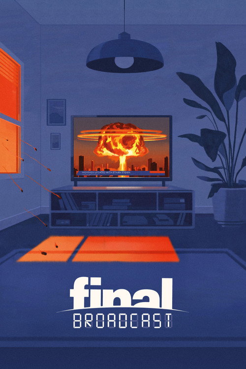Final Broadcast poster 3