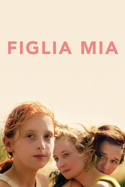 Meine Tochter - Figlia Mia Ganzer Film (2018) Stream Deutsch