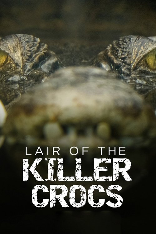 Lair+Of+The+Killer+Crocs