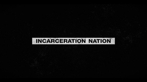 Incarceration Nation