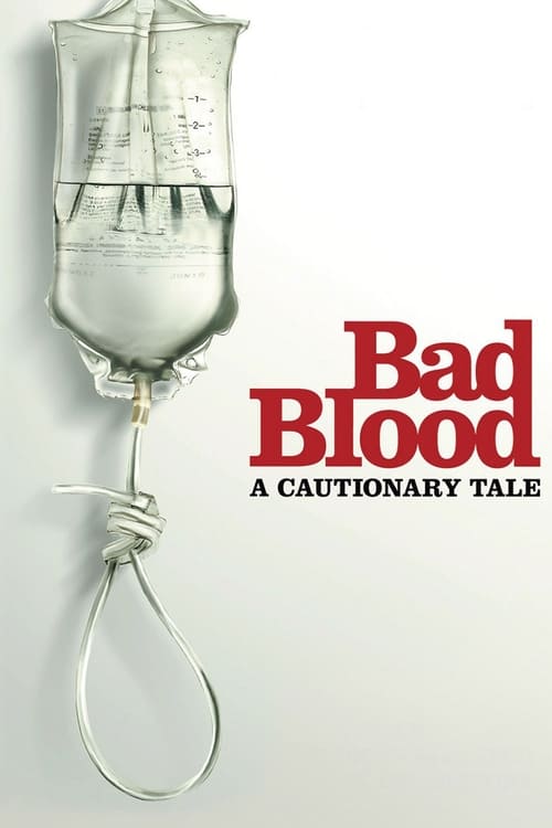 Bad Blood: A Cautionary Tale 2010