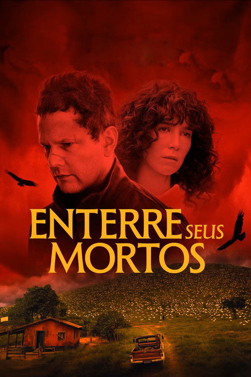 Enterre Seus Mortos电影海报