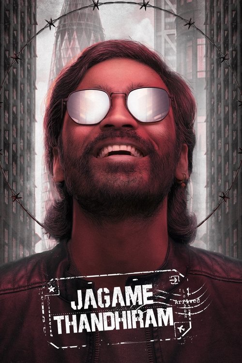 Watch Jagame Thandhiram (2021) Full Movie Online Free