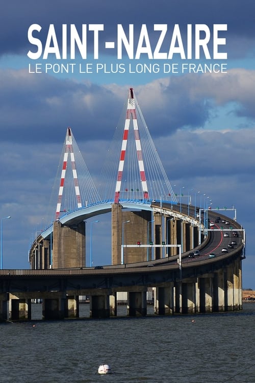 Saint+Nazaire+%3A+Le+Pont+le+plus+long+de+France