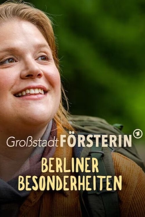 Gro%C3%9Fstadtf%C3%B6rsterin+%E2%80%93+Berliner+Besonderheiten