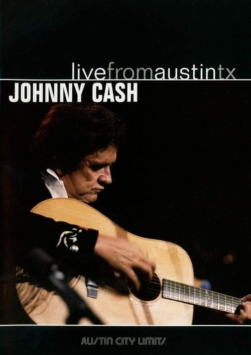 Johnny+Cash%3A+Live+From+Austin+TX