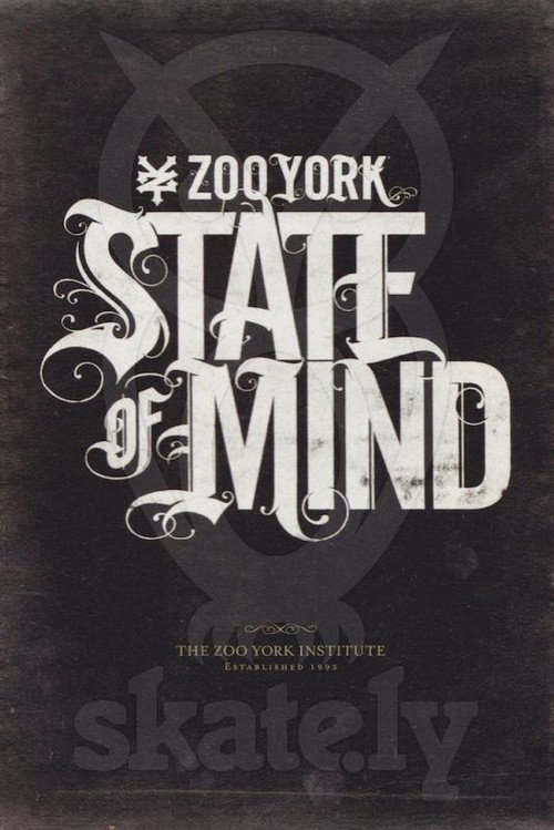 Zoo York - State of Mind poster 2