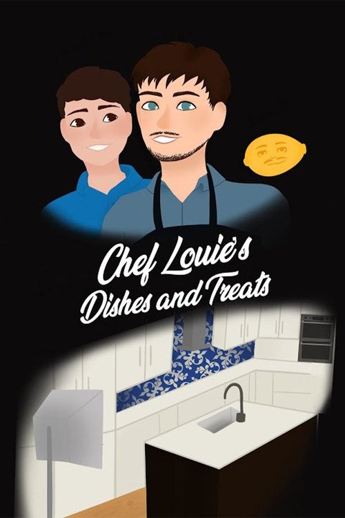 Chef Louie's Dishes and Treats Poster