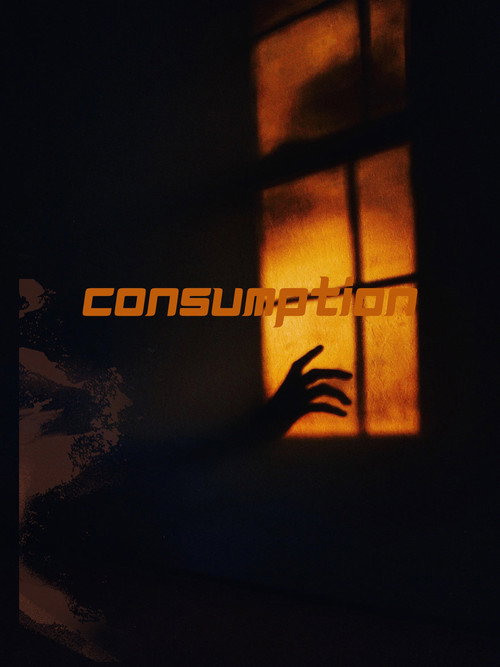 Consumption's poster