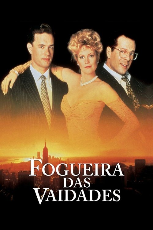Assistir ! A Fogueira das Vaidades 1990 Filme Completo Dublado Online Gratis