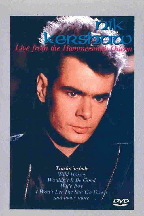 Nik Kershaw - Live From The Hammersmith Odeon poster 2