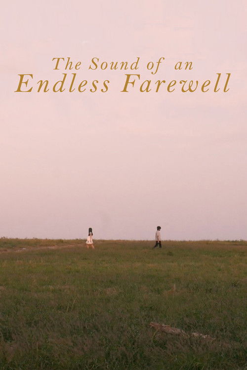 The Sound of an Endless Farewell